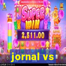 jornal vs